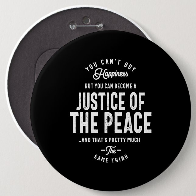 Justice Of The Peace Job Title Gift Button (Front & Back)