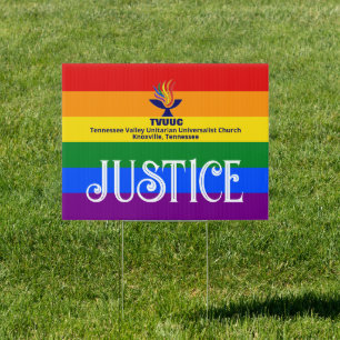 JUSTICE, Pride Rainbow Flag, TVUUC Sign