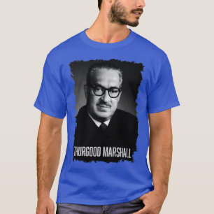 Justice Thurgood Marshall T-Shirt