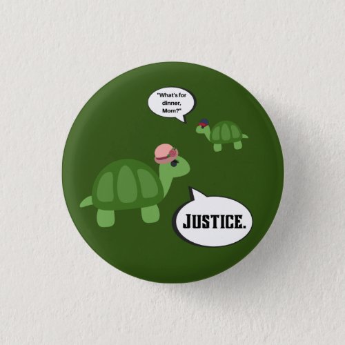 Justice Turtle Pin