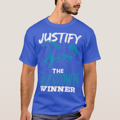 Justify The Triple Crown Winner Gift Idea 1 T_Shirt