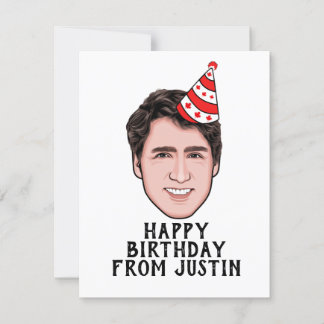 JUSTIN TRUDEAU BIRTHDAY CARD