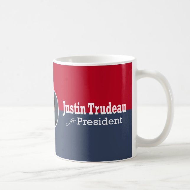 Justin Trudeau for President Coffee Mug (Right)
