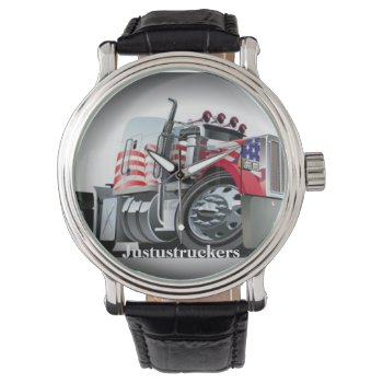 Justustruckers Watch by ExtremeLiving at Zazzle
