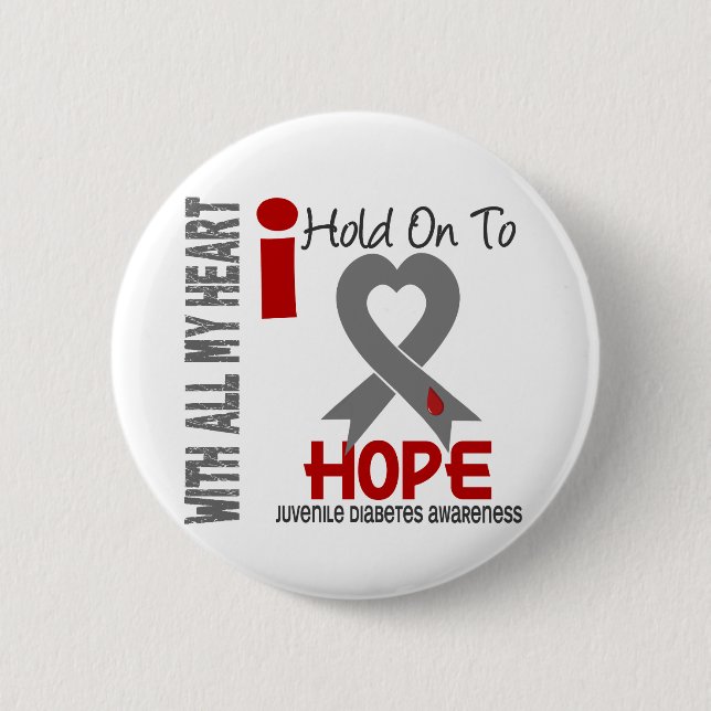 Juvenile Diabetes I Hold On To Hope Button (Front)