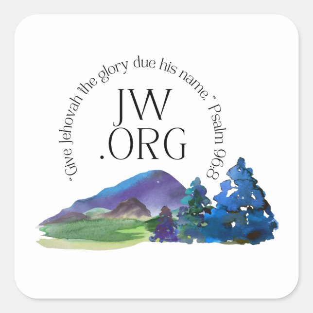 JW 2025 Year Text Psalm 96:8 Square Sticker (Front)