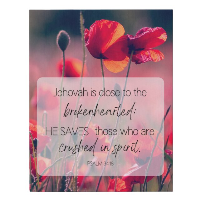JW Canvas Art Print Jehovah is close...Psalm 34:18 (Front)