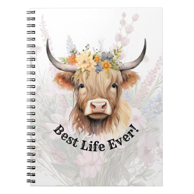 JW Highland Cow BEST LIFE EVER Notebook (Front)