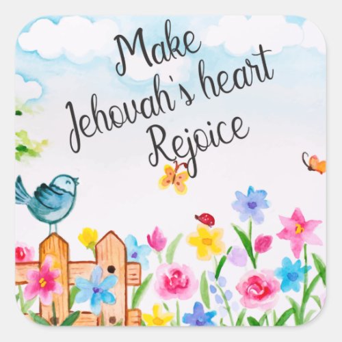 JW Ministry Supply Make Jehovahs heart rejoice Square Sticker