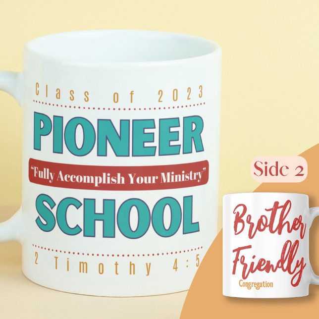JW Personalizable Pioneer School 2023 & 2 Tim 4:5 Coffee Mug (Creator Uploaded)