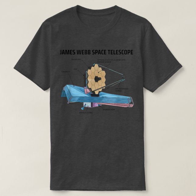 JWST James Webb Space Telescope NASA Science Unive T-Shirt (Design Front)