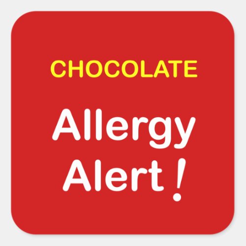 k1 _ Allergy Alert _ CHOCOLATE Square Sticker