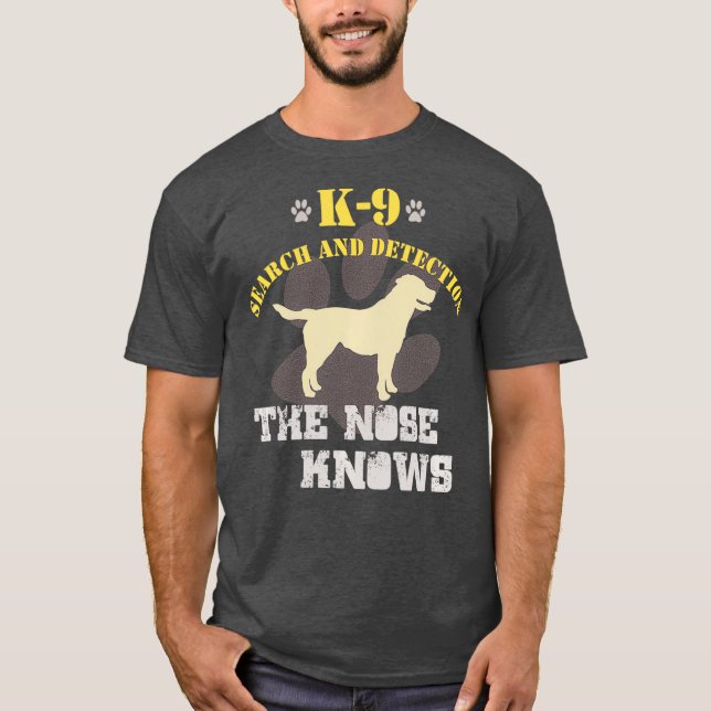 K9 Detection Dog Labrador Retriever Sniffer Lab T-Shirt (Front)