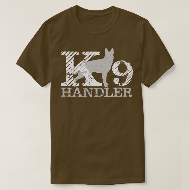 K9 Handler K9 Unit  German Shepherd  (1) T-Shirt (Design Front)