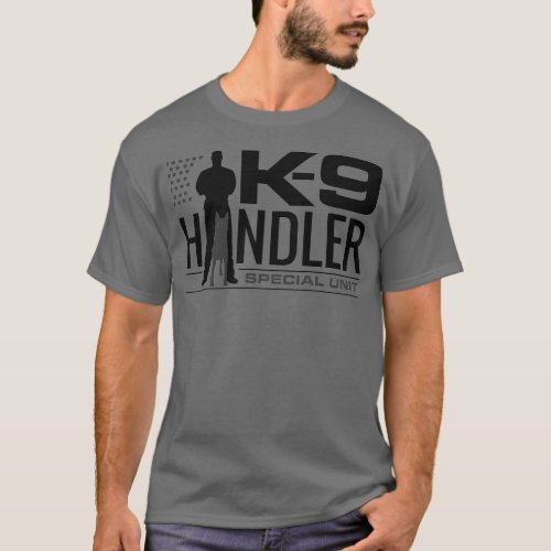 K9 Handler K9 Unit Malinois 2  1 T_Shirt