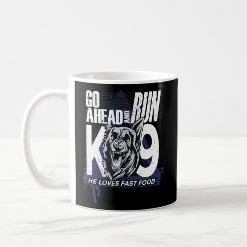 K9 Police Dog  Dog Season Police Officer  Coffee Mug