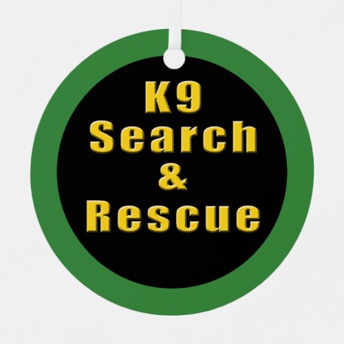 K9 Search and Rescue Metal Ornament
