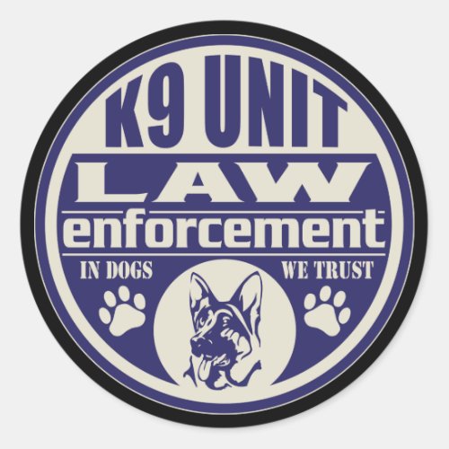 K9 Unit In Dogs We Trust Blue Classic Round Sticker