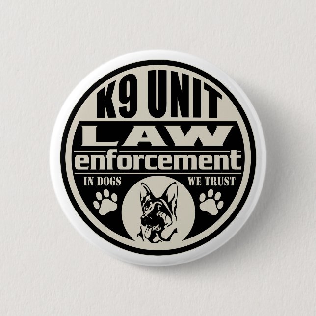 K9 Unit In Dogs We Trust Button (Front)