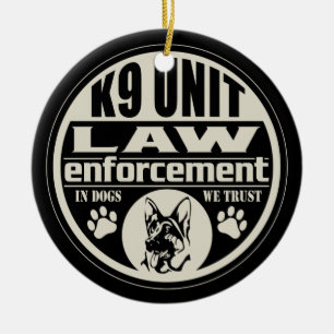 K9 Unit In Dogs We Trust Ceramic Ornament