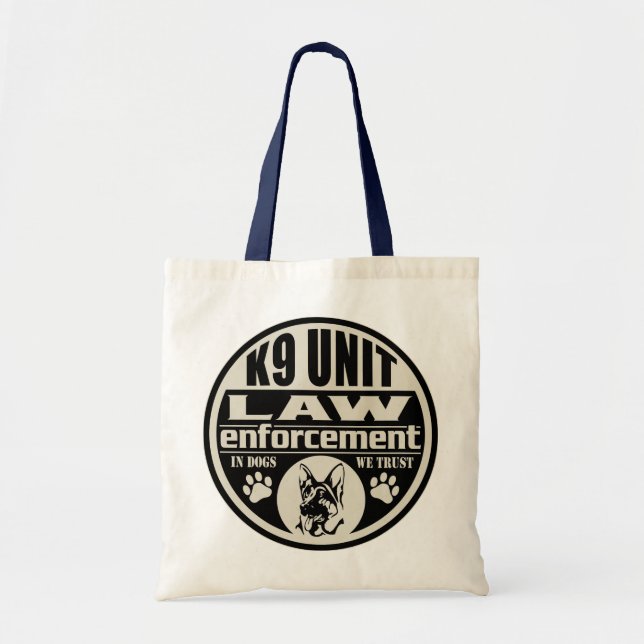 K9 Unit In Dogs We Trust Tote Bag (Front)