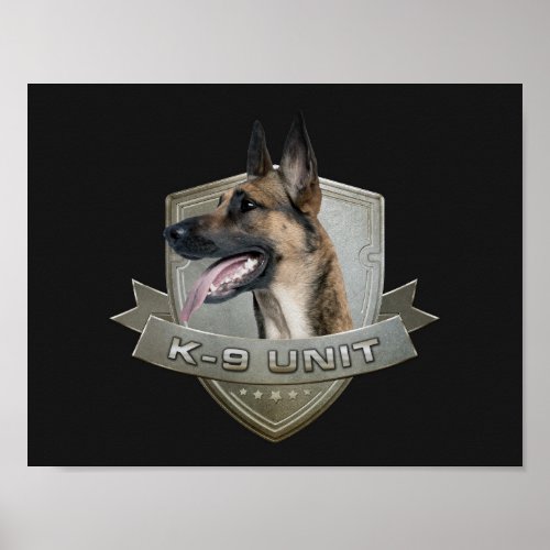 K9 Unit  _ Malinois _ Belgian shepherd Poster