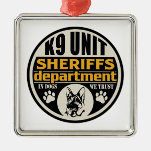K9 Unit Sheriff's Department Metal Ornament