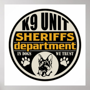 K9 Unit Sheriff's Department Poster