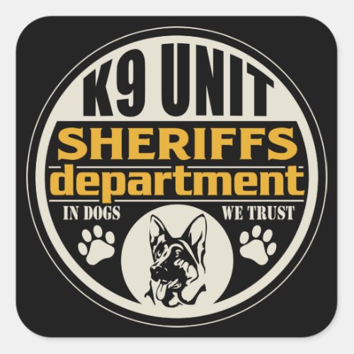 K9 Unit Sheriffs Department Square Sticker