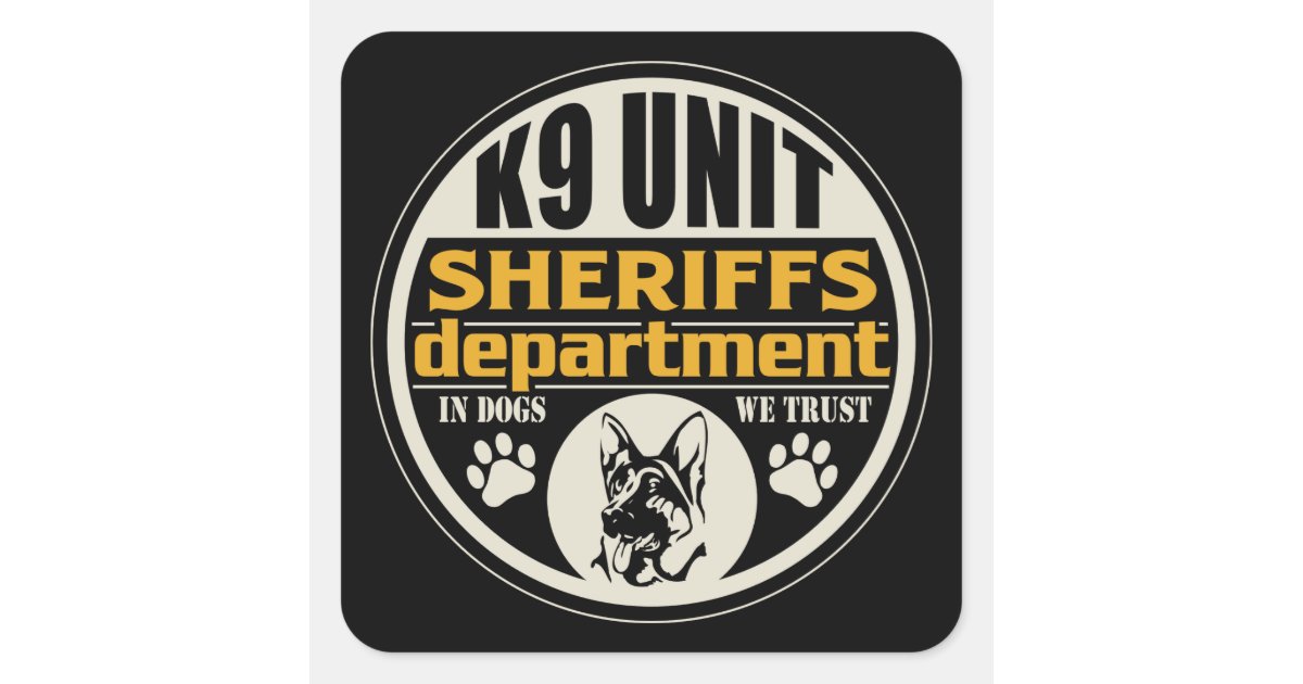 K9 Sticker Square K9 Unit Sheriff's Department Square Sticker | Zazzle