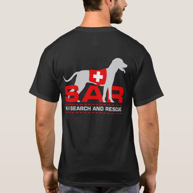 K-9 Search and Rescue - SAR T-Shirt (Back)