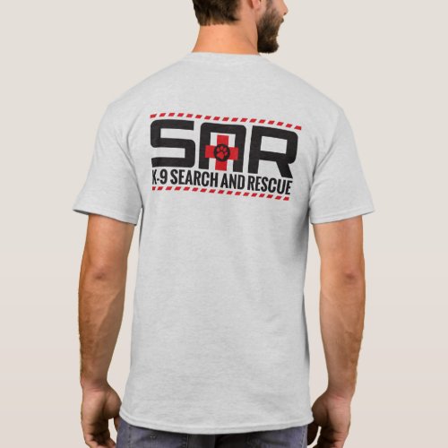 K_9 Search and Rescue _ SAR T_Shirt