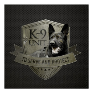 K-9 Unit -Police Unit- German Shepherd Poster