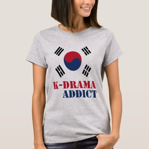 K_Drama Addict Lover Korean Fever Women T_Shirt