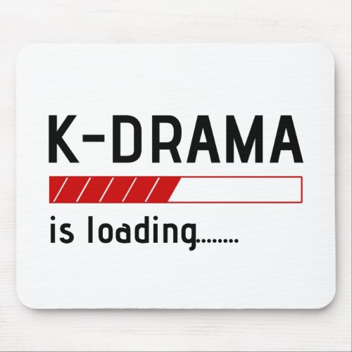 K_drama is loading _ Mouse Pad