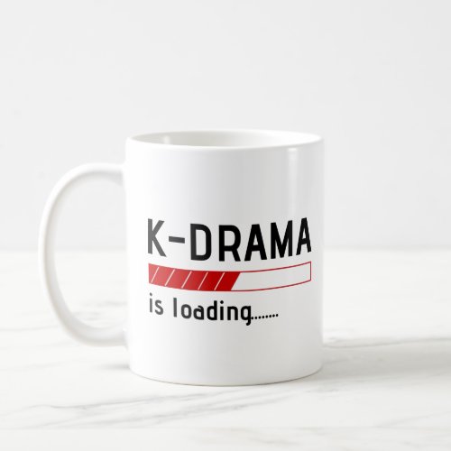 K_drama is loading _ Mug