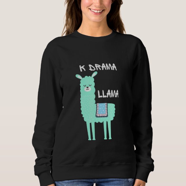 K Drama Llama Sweatshirt (Front)