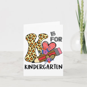 K Is For Kindergarten Teacher Leopard Back To Scho Card