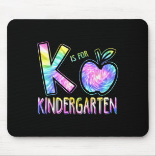 K Is For Kindergarten Teacher Tie Dye Back to Scho Mouse Pad