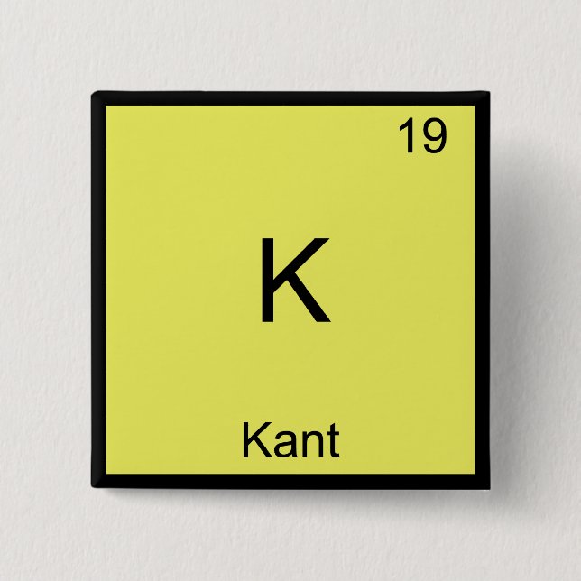 K - Kant Funny Element Chemistry Symbol Tee Pinback Button (Front)