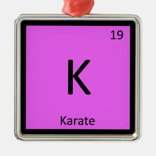 K _ Karate Martial Arts Chemistry Periodic Table Metal Ornament