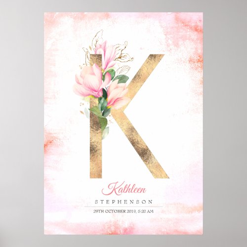 K Letter Monogram Gold Leaves Pink Magnolia Floral Poster