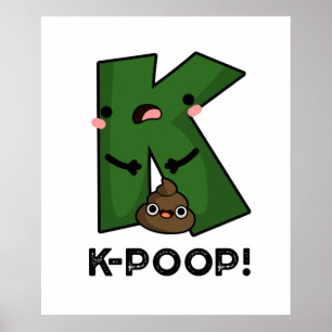 K-poop Funny K-pop Poo Pun  Poster