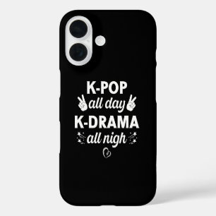 K-Pop All Day K-Drama All Nigh, Korean Music Lover iPhone 16 Case