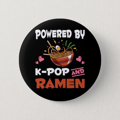 K_pop and Ramen addicted Kawaii Noodles Kpop Button