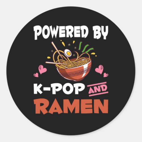 K_pop and Ramen addicted Kawaii Noodles Kpop Classic Round Sticker