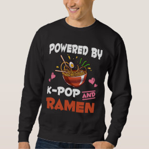 K-pop and Ramen addicted Kawaii Noodles Kpop Sweatshirt