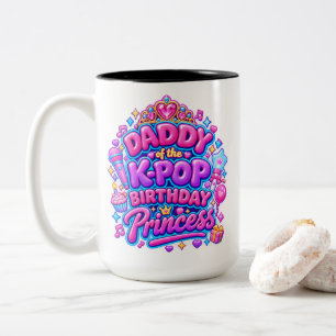 K-Pop Dad "Daddy of the K-Pop Birthday Princess" Two-Tone Coffee Mug