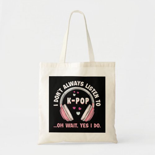 K_Pop Fashion for Fans of korean K_Drama  Merchan Tote Bag