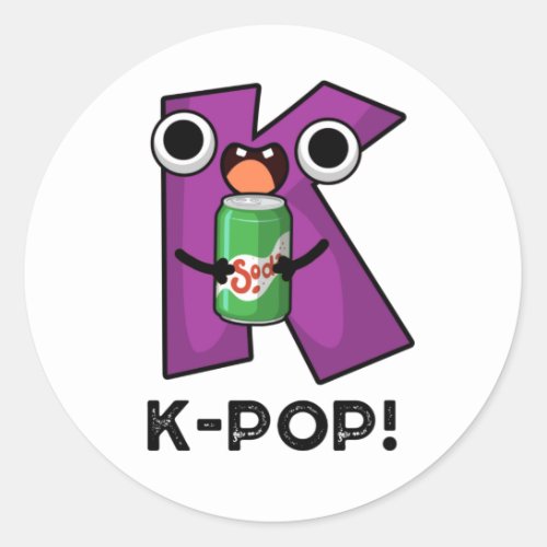 K_Pop Funny Music Soda Pop Pun Classic Round Sticker